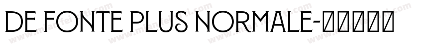 De Fonte Plus Normale字体转换